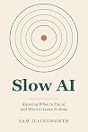 Slow AI: Knowing ...