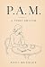 P.A.M.: A Third Rhythm