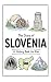The Story of Slovenia - A H...