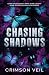 Chasing Shadows