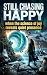 Still chasing happy: when t...