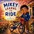 Mikey Learns To Ride (Mikey...