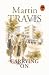 Carrying On by Martin Travis