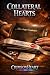 Collateral Hearts: A Billionaire Marriage of Convenience Romance
