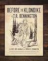 BEFORE THE KLONDI...