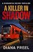 A Killer in Shadow: An FBI Psychological Thriller (Samantha Hayes Thrillers Book 2)