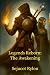 Legends Reborn: The Awakening