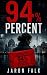 94 Percent