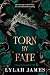 Torn by Fate by Lylah James Torn by Fate by Lylah James