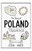 The Story of Poland - A History Book for Kids by Ahmet Neseli
