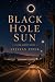 Black Hole Sun (Sunlit Noir)