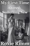 Altered by Roxie Rimm