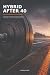 Hybrid After 40: A Practica...