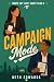 Campaign Mode - A Sweet Riv...