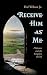 Receive Him as Me: Philemon...