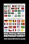 WHO SHOULD RECEIVE REPARATIONS? by John Canoe