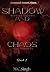 Shadow And Chaos (The Unkno...