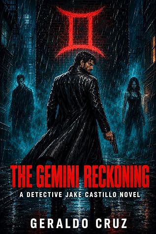 The Gemini Reckoning: A Detective Jake Castillo Novel (The Detective Jake Castillo Saga)