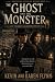 The Ghost and the Monster: ...