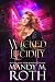 Wicked Lucidity by Mandy M. Roth