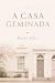 A Casa Geminada
