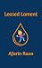 Leased Lament (Liberty Less...
