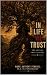 IN LIFE WE TRUST: The Art o...