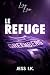 Le refuge: Version smut - n...