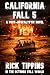 CALIFORNIA FALL 5 by Rick Tippins