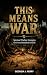 This Means War: Spiritual W...