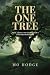 The One Tree: Faith, Legacy...