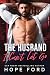 The Husband I Can't Let Go by Hope Ford The Husband I Can't Let Go by Hope Ford