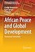 African Peace and Global De...