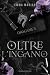 Oltre l’inganno (Italian Edition)