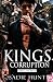 Kings & Corruption: Model E...