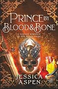 Prince by Blood and Bone