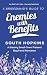 A Bridesmaid's Guide to Enemies with Benefits: A steamy small-town forced proximity romance (A Bridesmaid's Guide to Getting Married)