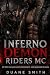 Inferno Demon Riders Mc: My...