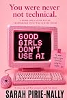 Good Girls Don't ...