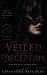 Veiled in Deception (Veiled...