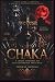 CHAKA: A Lenda Sombria do R...
