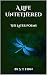 A Life Untethered: The Late...