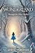 Wonderland: Through the Gla...