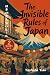 The Invisible Rules of Japan: Japan's Ultimate Guide to Hidden Social Rules & Etiquette, Cultural Secrets, Traveler Survival Tips and many MANY Travel Hacks! (2 Books in 1) (2026)
