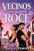 Vecinos con demasiado roce (Spanish Edition)
