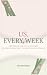 Us, Every Week by Kim Rodgers