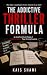 The Addictive Thriller Form...