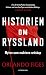 Historien om Ryssland : myten som maktens redskap