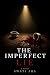 THE IMPERFECT LIE by Swati Jha THE IMPERFECT LIE by Swati Jha