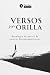 Versos sin orilla: Antología de poesía de autores hispanoamericanos (Spanish Edition)